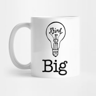 Think Big Mug